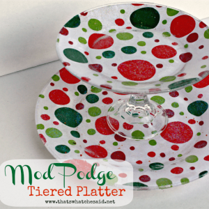 Mod Podge Tiered Platter