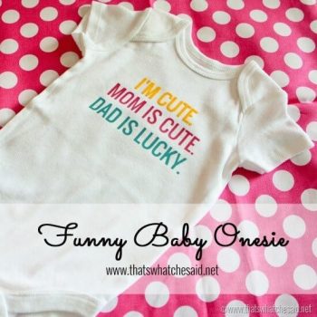 Funny Baby Onesies Using Heat Transfer