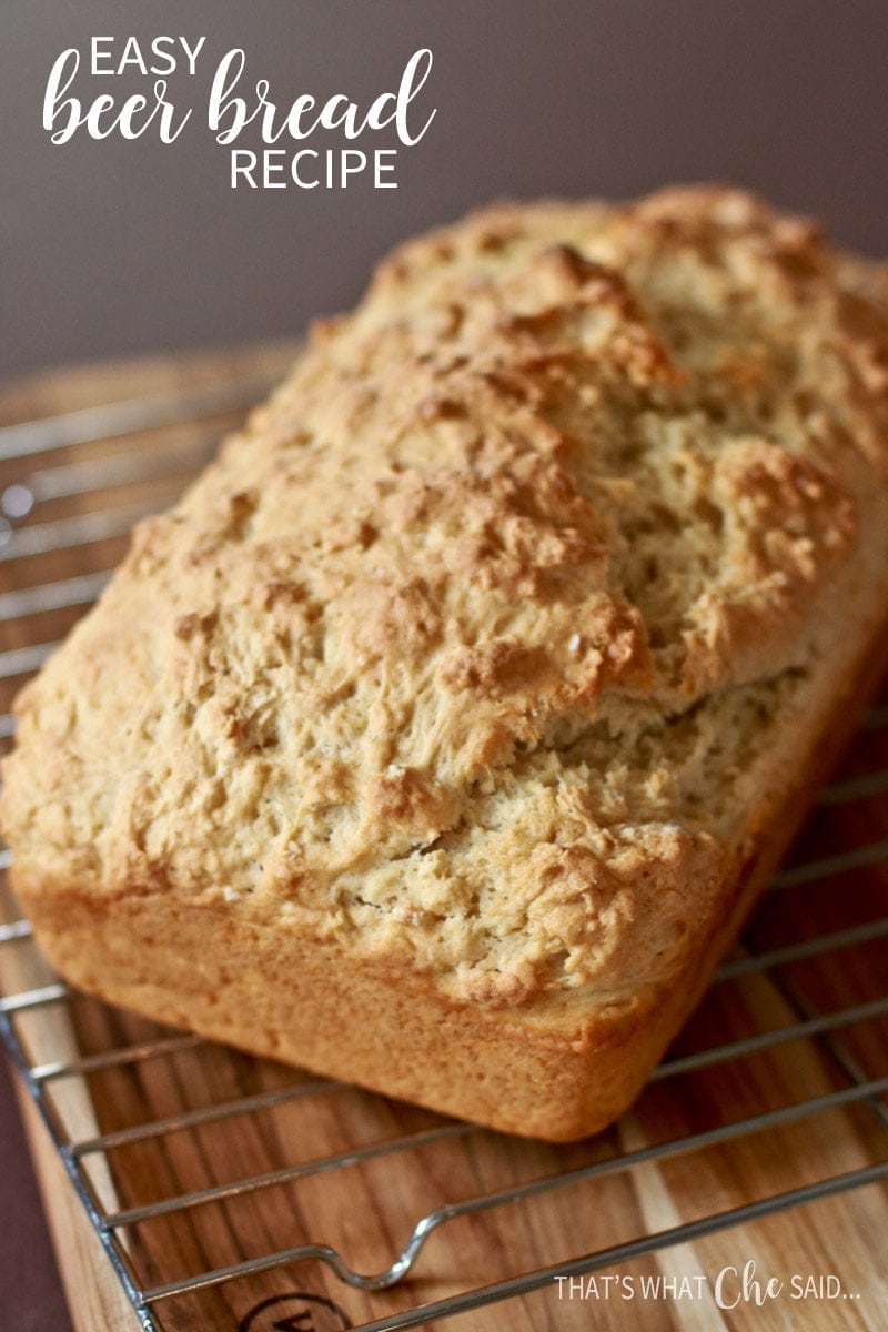 Easy Beer Bread Recipe. 3 ingredients and so delicious!