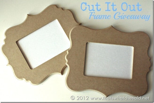 Cut It Out Frame Giveaway