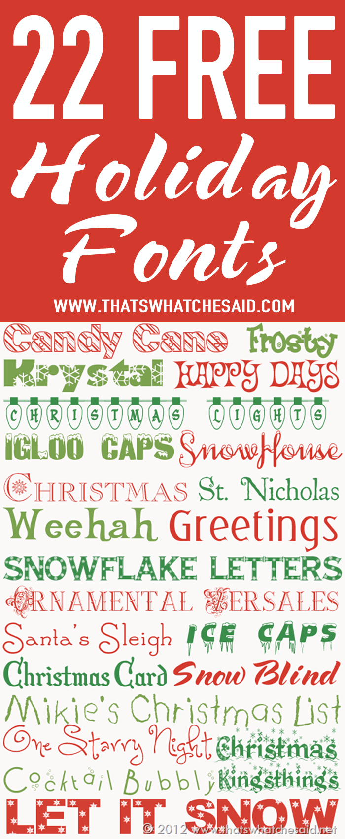 22 Free Holiday Fonts at www.thatswhatchesaid.com