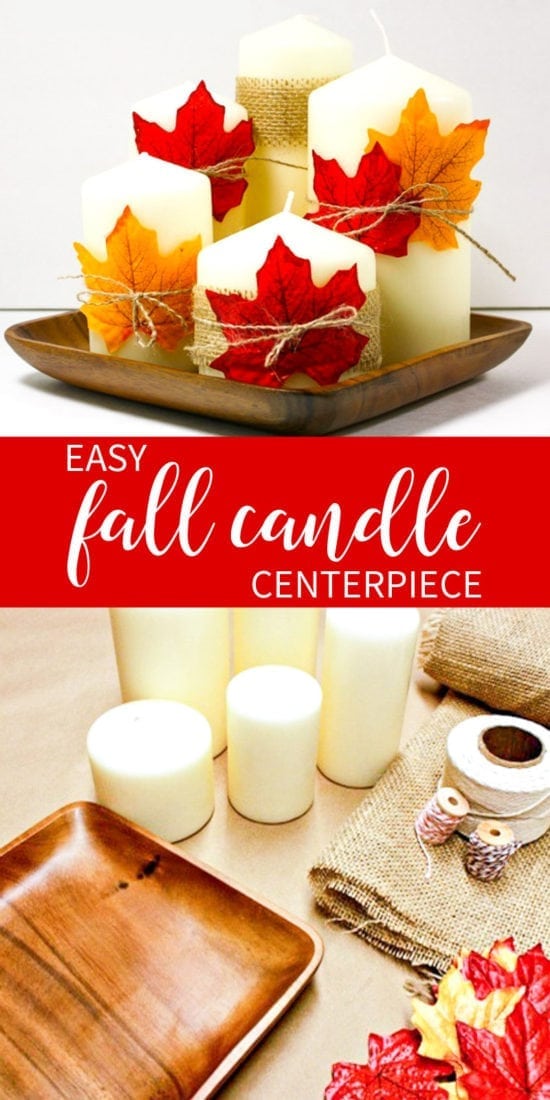 Easy & Inexpensive Way to Create a Fall Candle Centerpiece!