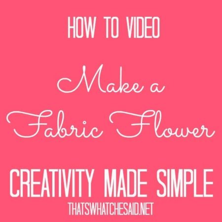 Create a fabric flower on thatswhatchesaid.net