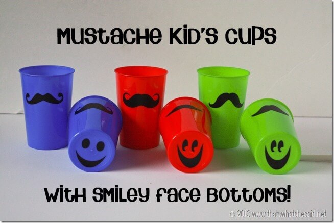Mustache Cups for Kids at thatswhatchesaid.net