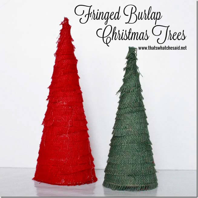 Burlap_Fringed_Christmas_Trees_at_thatswhatchesaid.net_