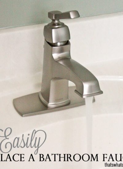 Easily Replace a bathroom faucet to update your space