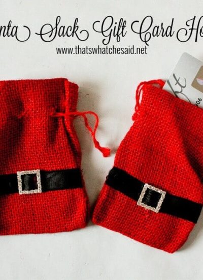 Santa Sack Gift Card Holders from thatswhatchesaid.net