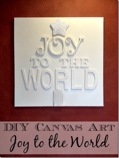 DIY Joy To the World Canvas Art - Cover