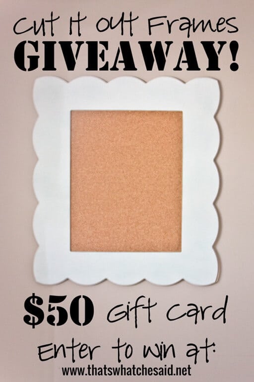 Cut-It-Out-Frames-Giveaway