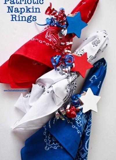 Patriotic Napkin Rings at www.thatswhatchesaid.com