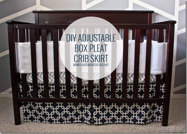 How to make an adjustable crib skirt at thatswhatchesaid.com