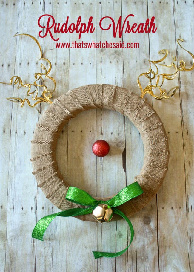 Rudolph Wreath at thatswhatchesaid.com