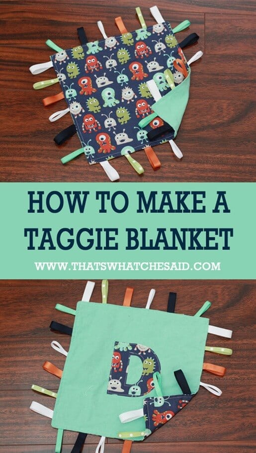 How to make a taggie balnket at thatswhatchesaid.com