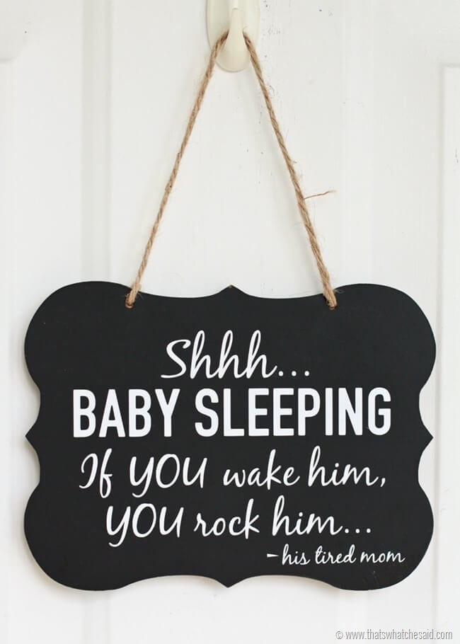 Funny Baby Sleeping Sign at thatswhatchesaid.com