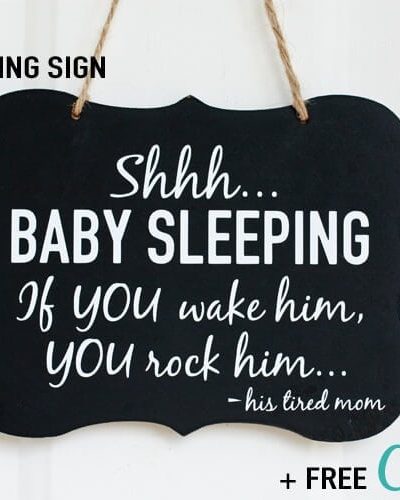 How-to-make-a-baby-sleeping-sign-at-thatswhatchesaid.com