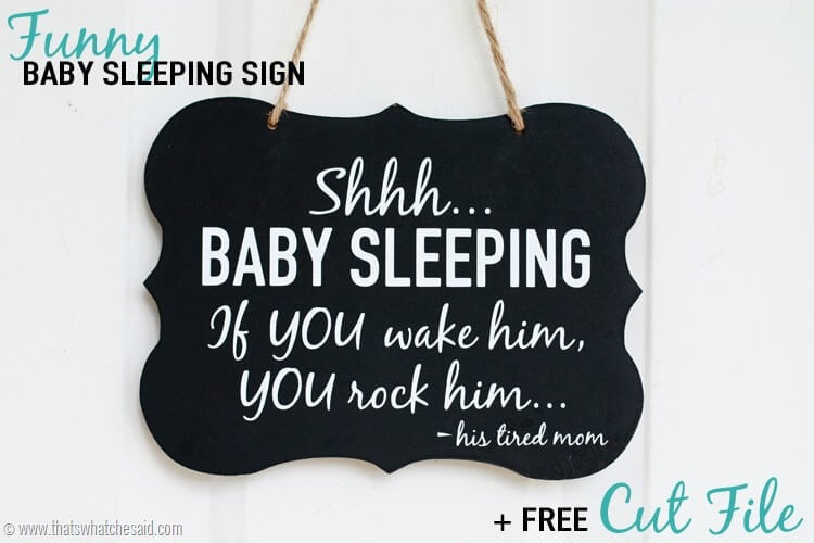How-to-make-a-baby-sleeping-sign-at-thatswhatchesaid.com