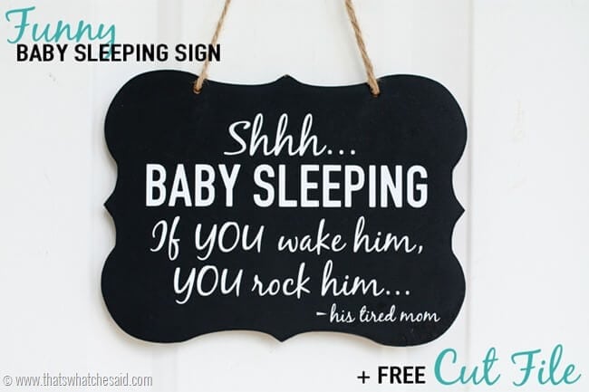 How to make a baby sleeping sign at thatswhatchesaid.com
