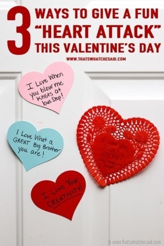 Heart Attack Valentine Activity! 3 Ways to spread love this Valentine's Day at www.thatswhatchesaid.com