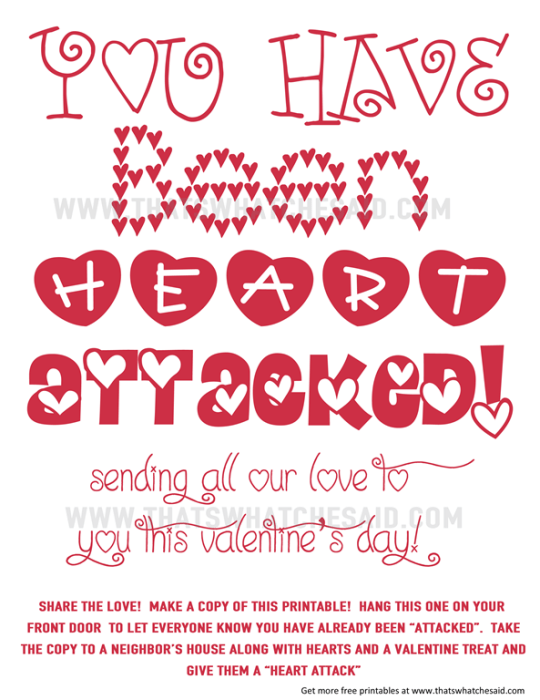 You've Been Heart Attacked Free Neighbor Printable! Check out the details on how to spread love and give your neighbor's a "heart attack"! www.thatswhatchesaid.com