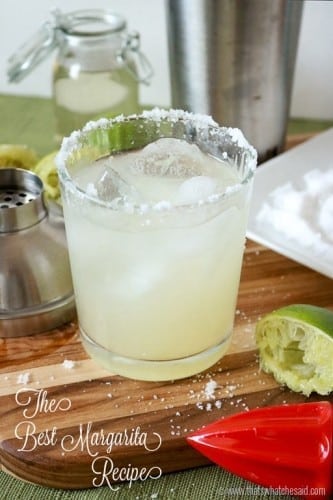 The Best Margarita Recipe Ever! You will never want to use a mix again.