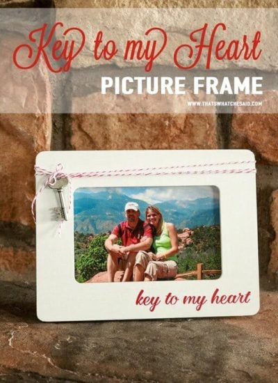 Key To My Heart Valentine's Day Picture Frame at www.thatswhatchesaid.com