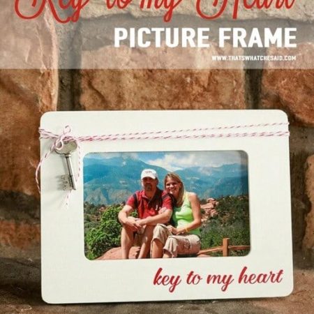 Key To My Heart Valentine's Day Picture Frame at www.thatswhatchesaid.com