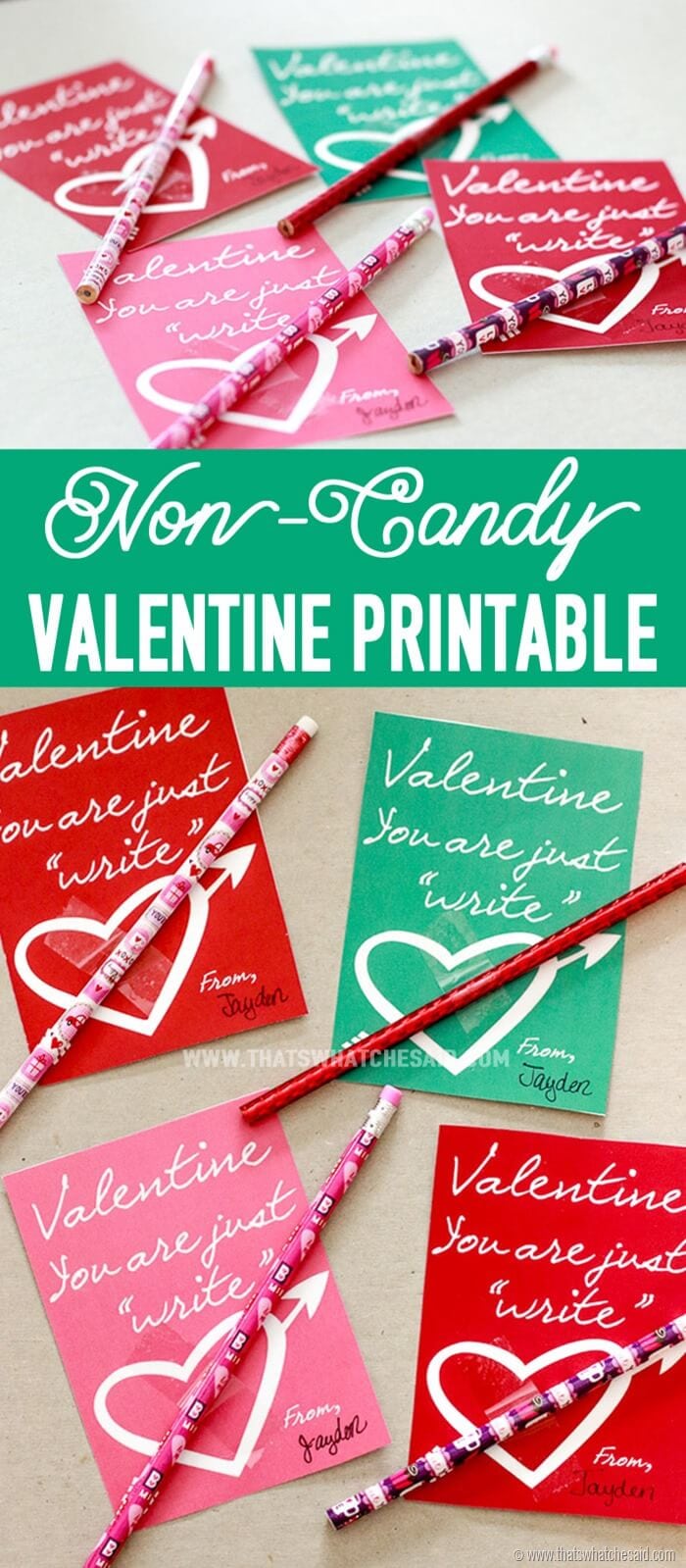 Valentine You're Just Write! Free Printable non-candy Valentine Idea at www.thatswhatchesaid.com