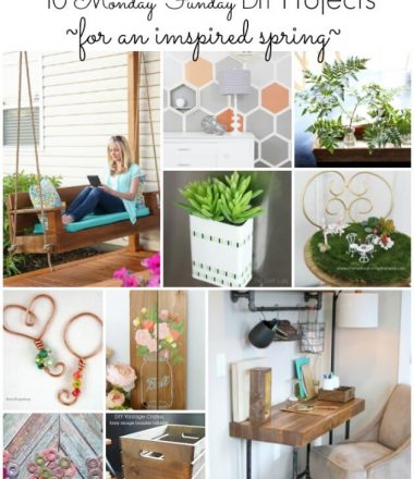 10 Spring DIY Projects at Monday Funday Link Party