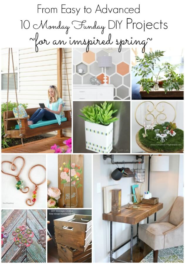 10 Spring DIY Projects at Monday Funday Link Party