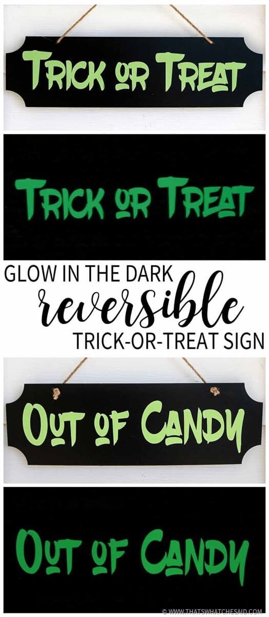 Reversible glow in the dark trick or treat sign