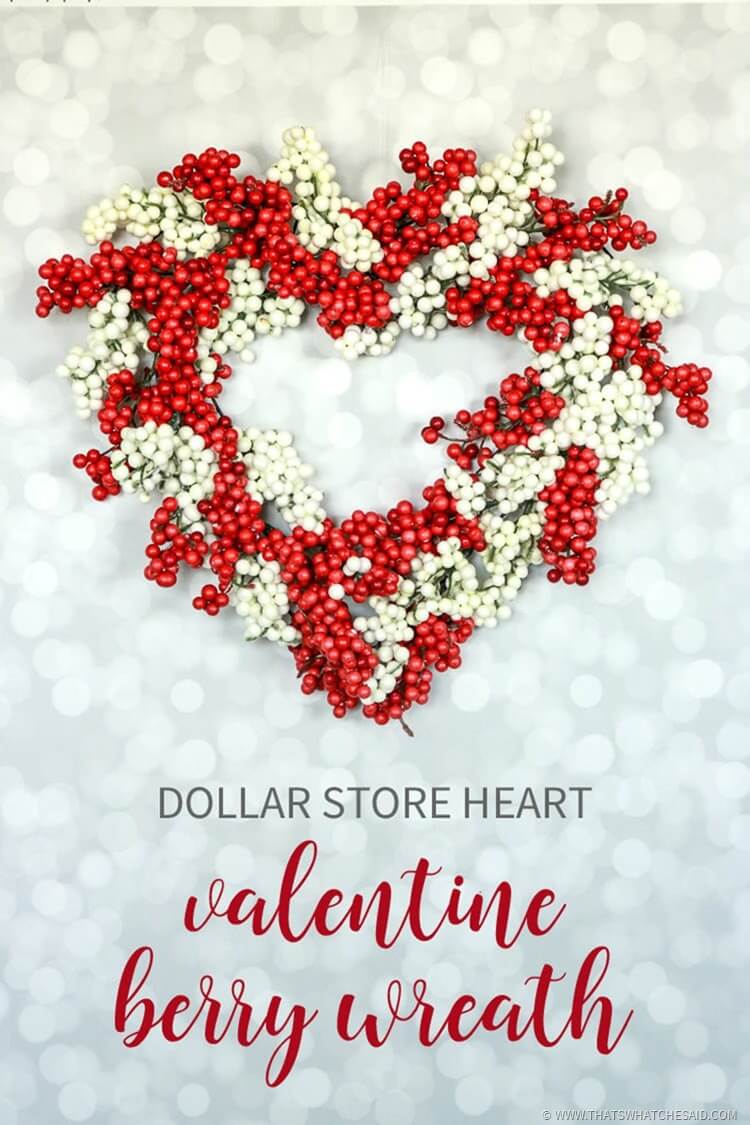 Dollar Store Valentine Heart Berry Wreath