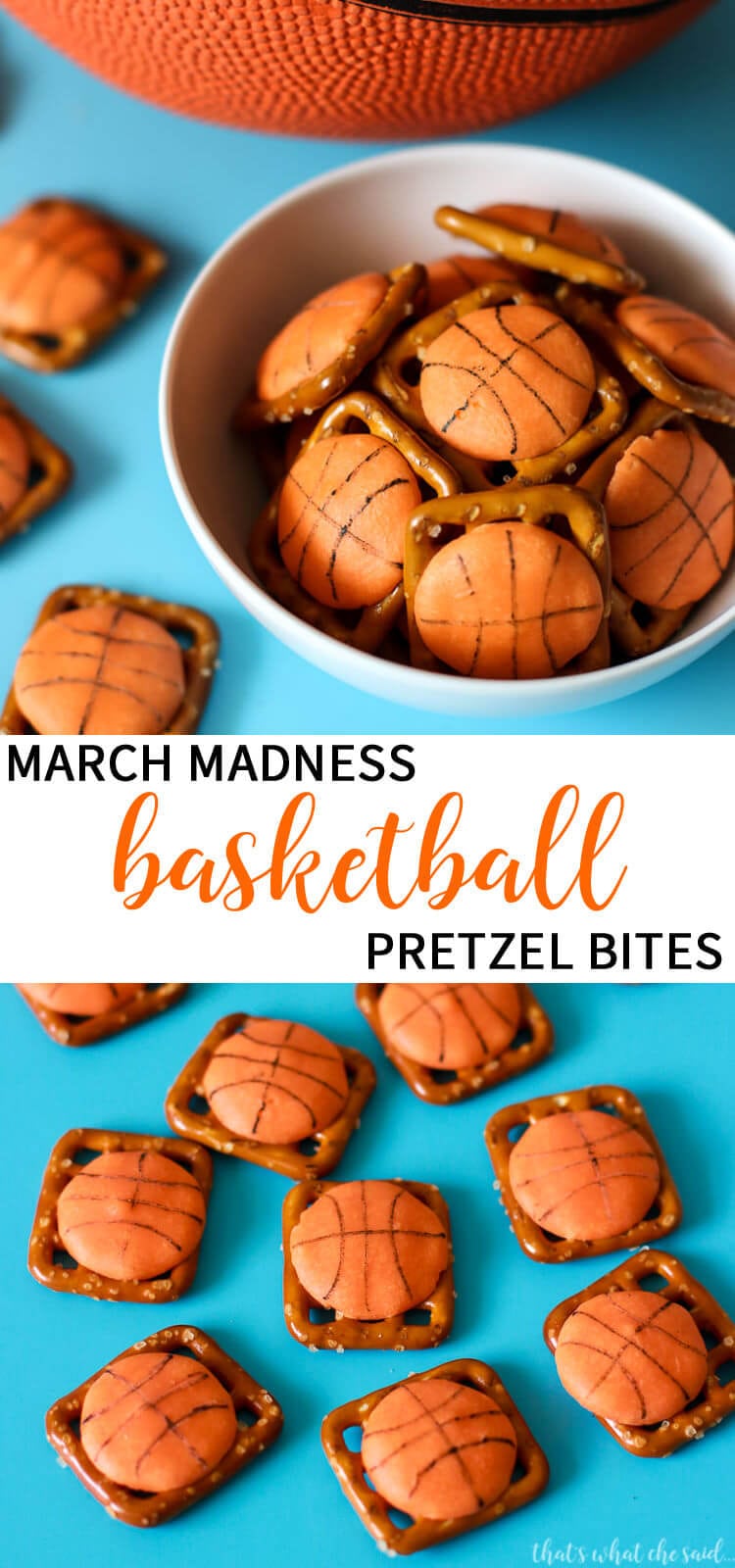 March Madness Snack Idea - Basketball Pretzel Bites