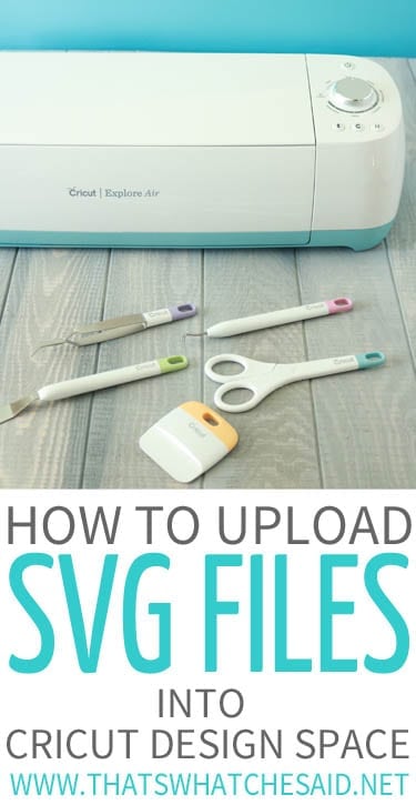 How to Easily Upload SVG's Using Cricut Design Space