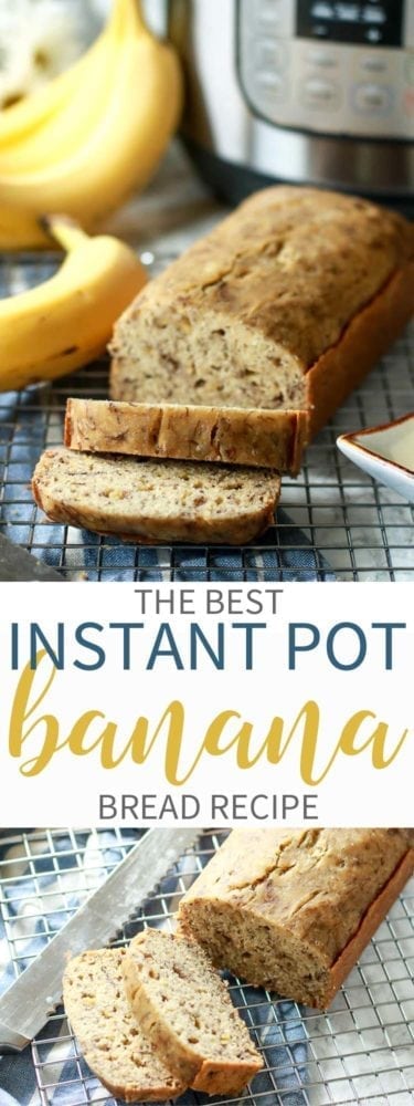 The Best Instant Pot Banana Bread Recipe