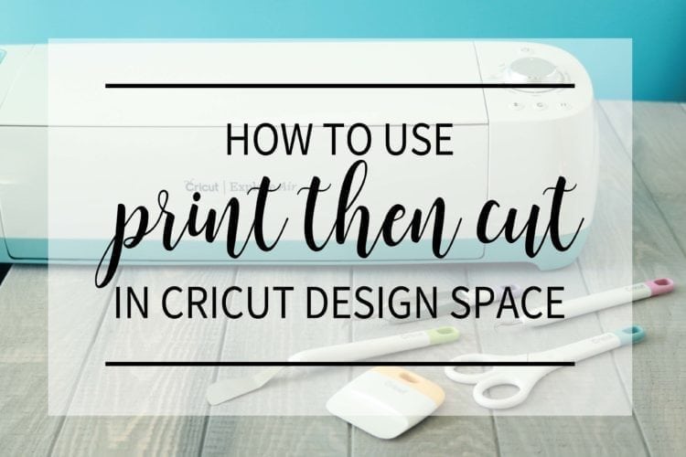 how to use print then cut feature using Cricut Design Space
