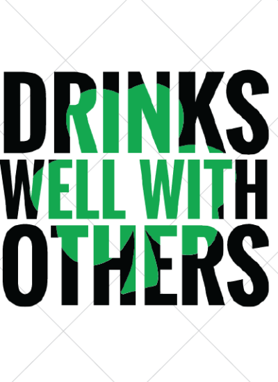 Drinks Well With Others SVG