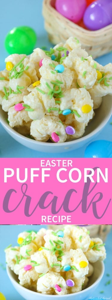 Easter Puffcorn Crack Recipe! You need only 3 ingredients and 5 minutes to make this highly addictive and highly delicious treat!