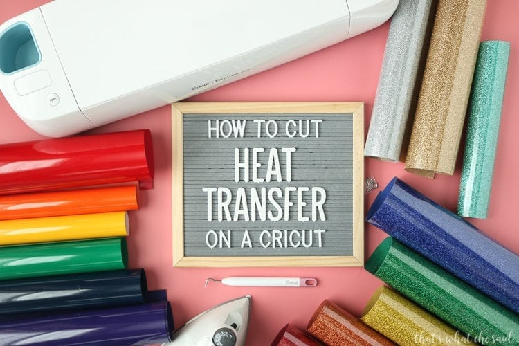 Easy step by step tutorial and video showing how to cut heat transfer vinyl on cricut design space for your cricut machine