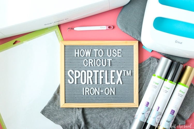 Cricut, Easypress and supplies with a letterboard sign that reads "How to Use Cricut SportFlex Iron-on" 