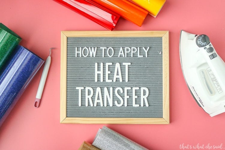 Step by step tutorial on how to apply Heat Transfer or Iron On Vinyl Correctly