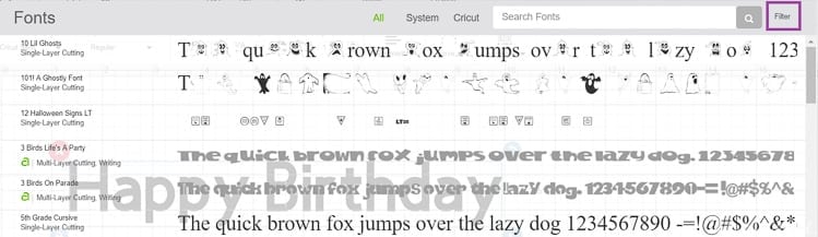 Select Filter in the Upper Right Corner of the Font Box to Filter the Font results in Cricut Design Space