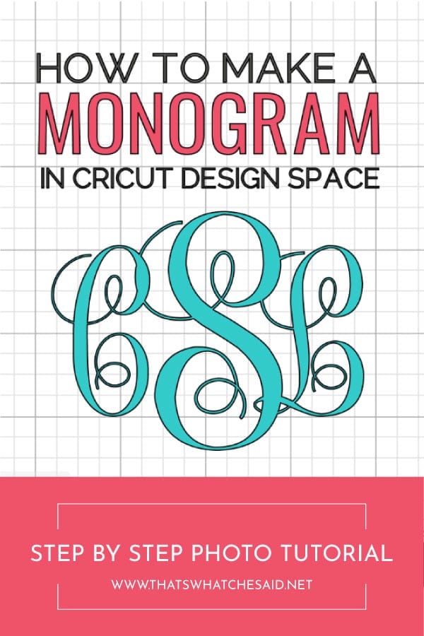 Learn how to create a monogram in cricut design space