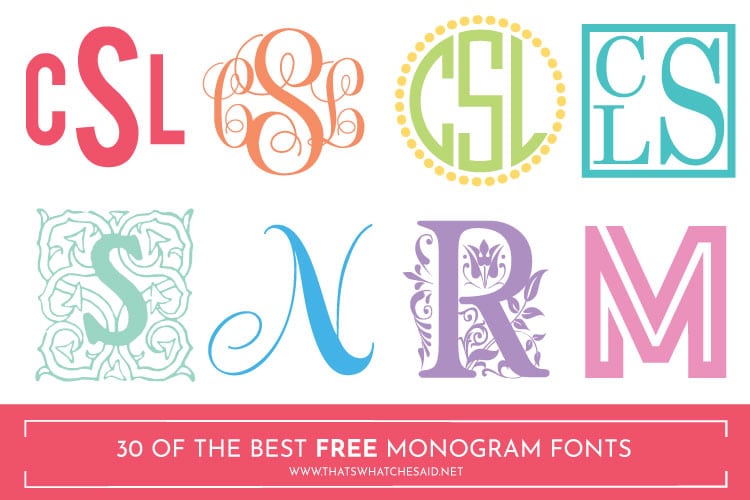 The Best 30 Free Monogram Fonts – That's What {Che} Said...