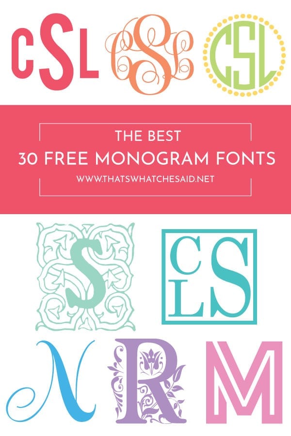 The Best 30 Free Monogram Fonts – That's What {Che} Said