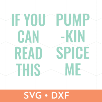 Pumpkin Spice Funny Saying Socks SVG Download