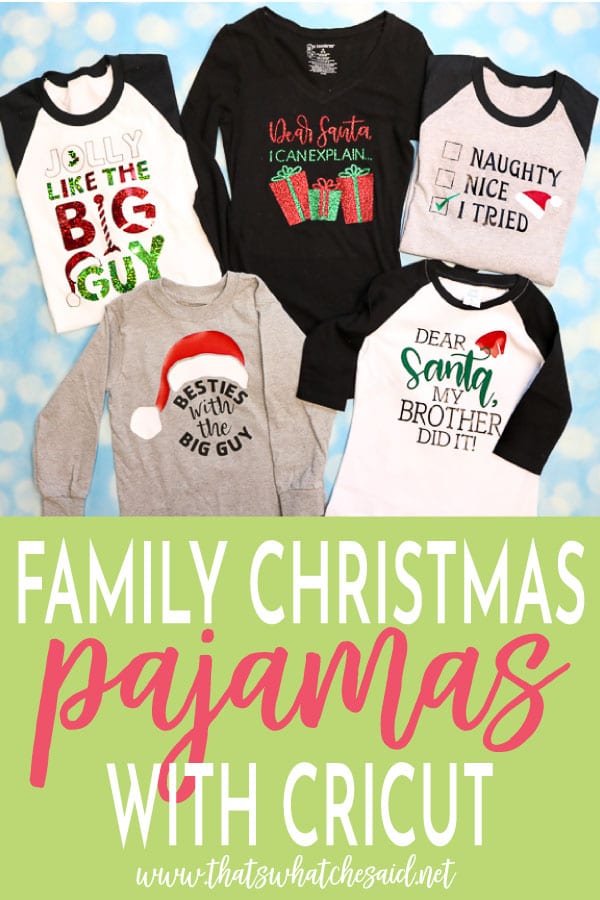 Family Christmas Pajamas that can be easily made with your Cricut! Use Multiple designs or give each family member their own.