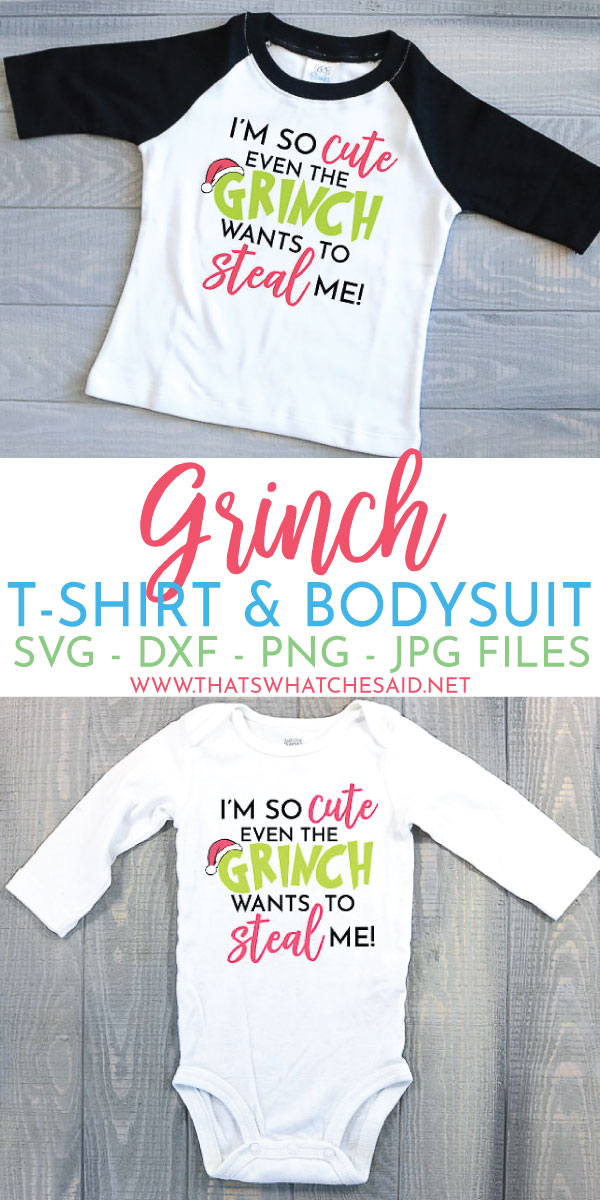 Grab these awesome Grinch T-shirt & Baby Bodysuit Cut files to make the cutest Christmas shirt for your Cutie! 