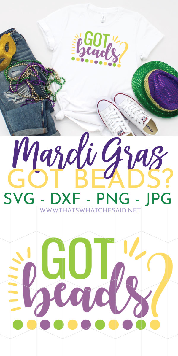 Got Beads SVG file and image of it applied to mardi gras t-shirt