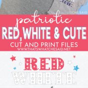 Red White and Cute shirt on top with graphic wording and picture of SVG on bottom for Pinterest Pin