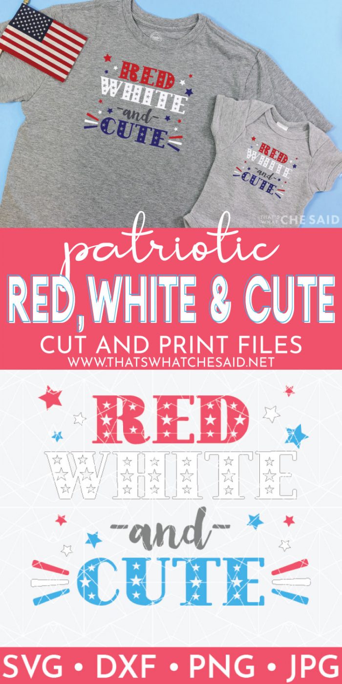 Red White and Cute shirt on top with graphic wording and picture of SVG on bottom for Pinterest Pin